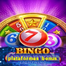 plataformas bonus no cadastro